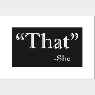 That's What She Said Posters and Art